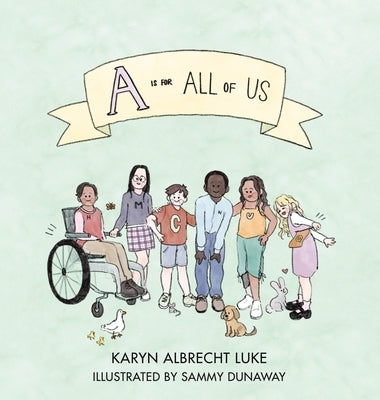 A Is for All of Us by Luke, Karyn Albrecht