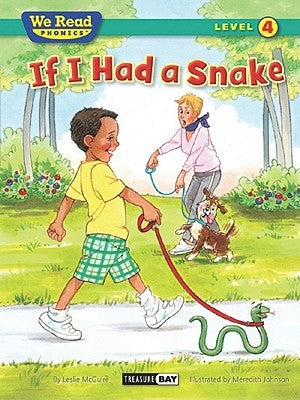 If I Had a Snake (We Read Phonics - Level 4 (Paperback)) by McQuire, Leslie