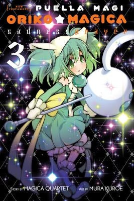 Puella Magi Oriko Magica: Sadness Prayer, Vol. 3 by Magica Quartet