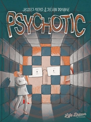 Psychotic by Mathis, Jacques