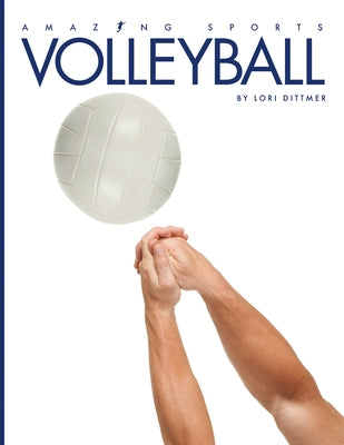 Volleyball by Dittmer, Lori