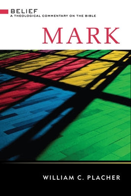 Mark by Placher, William C.