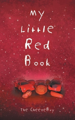My Little Red Book: Parts 1 & 2 by Cheezeboy, The