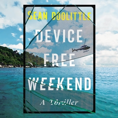 Device Free Weekend by Doolittle, Sean
