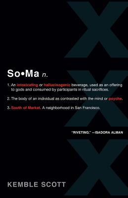 SoMa by Scott, Kemble