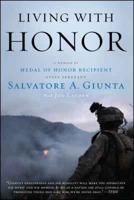 Living with Honor: A Memoir by Giunta, Salvatore