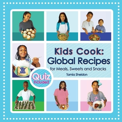 Kids Cook by Sheldon, Tamia