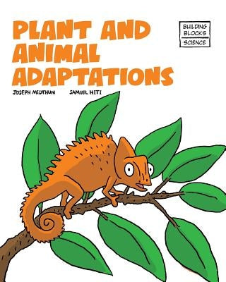 Plant and Animal Adaptions by Hiti, Samuel