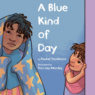 A Blue Kind of Day by Tomlinson, Rachel