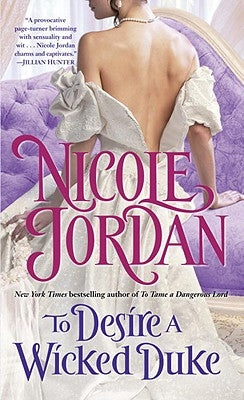 To Desire a Wicked Duke by Jordan, Nicole