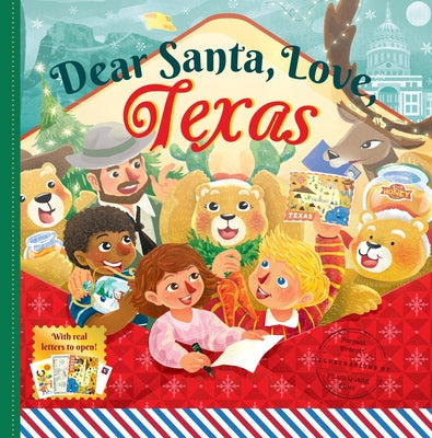 Dear Santa, Love Texas: A Lone Star State Christmas Celebration--With Real Letters! by Robbins, Michele