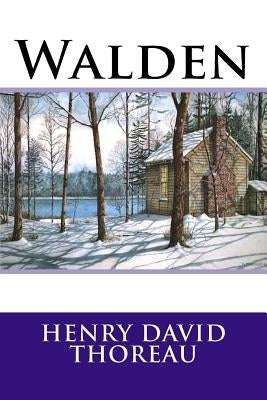 Walden by Thoreau, Henry David