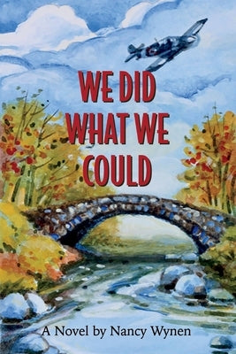 We Did What We Could by Wynen, Nancy