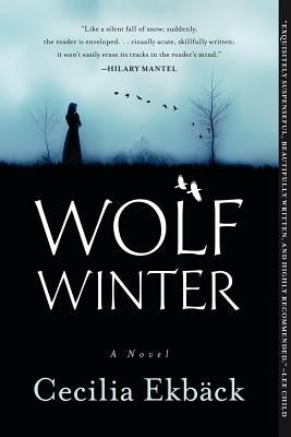 Wolf Winter by Ekb&#228;ck, Cecilia