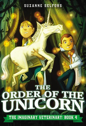 The Order of the Unicorn by Selfors, Suzanne