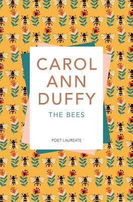 The Bees by Duffy, Carol Ann