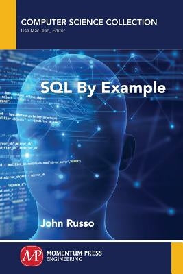 SQL by Example by Russo, John