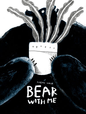 Bear with Me by Vola, Noemi