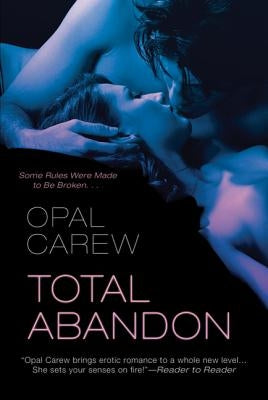 Total Abandon by Carew, Opal