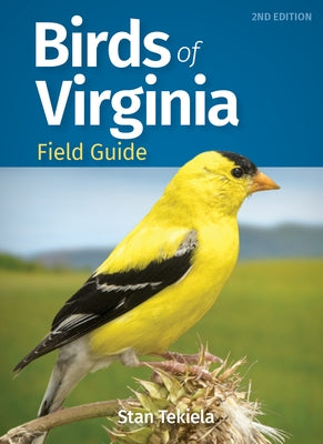 Birds of Virginia Field Guide by Tekiela, Stan