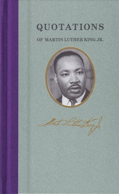 Quotations of Martin Luther King by King, Martin