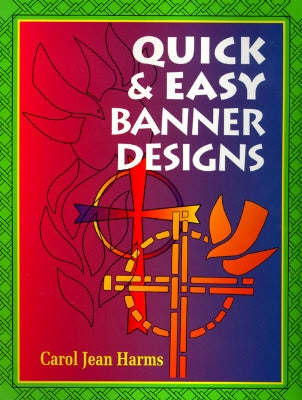 Quick and Easy Banner Designs by Harms, Carol Jean