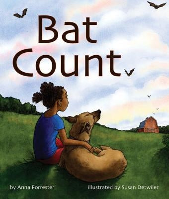 Bat Count: A Citizen Science Story by Forrester, Anna