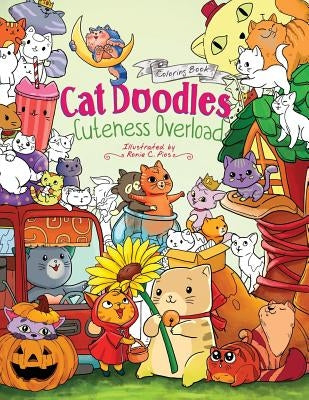 Cat Doodles Cuteness Overload Coloring Book for Adults and Kids: A Cute and Fun Animal Coloring Book for All Ages by Storytroll
