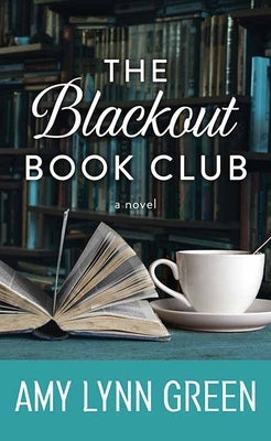 The Blackout Book Club by Green, Amy Lynn