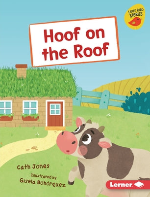 Hoof on the Roof by Jones, Cath