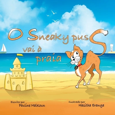 Sneaky Puss Goes to the Beach (Portuguese Edition) by Malkoun, Pauline