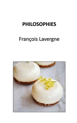 Philosophies by Lavergne, Fran&#231;ois