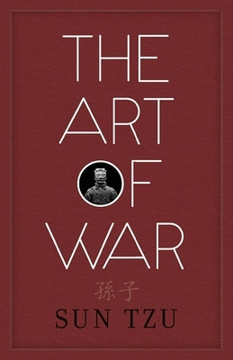 The Art of War by Sun Tzu