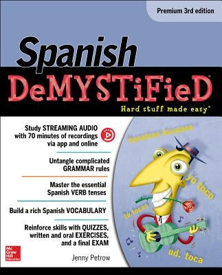 Spanish Demystified, Premium 3rd Edition by Petrow, Jenny