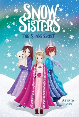 The Silver Secret, 1 by Foss, Astrid