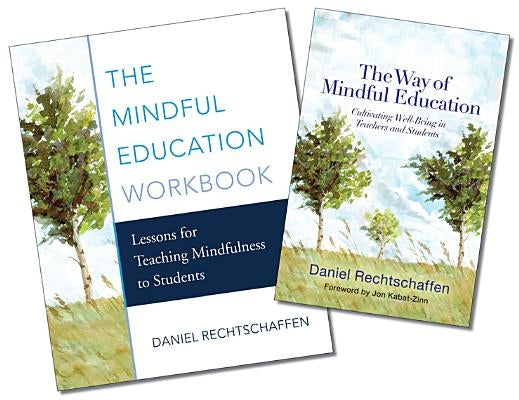 The Mindful Education Two-Book Set by Rechtschaffen, Daniel