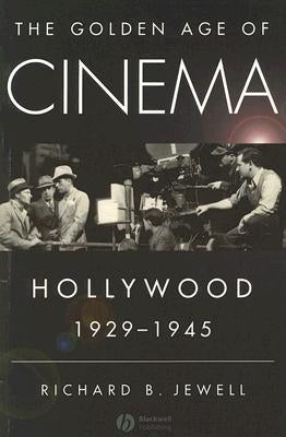 Golden Age of Cinema by Jewell