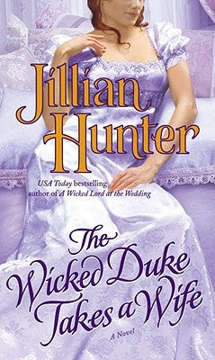 The Wicked Duke Takes a Wife by Hunter, Jillian