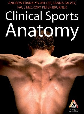 Clinical Sports Anatomy by Franklyn-Miller, Andrew