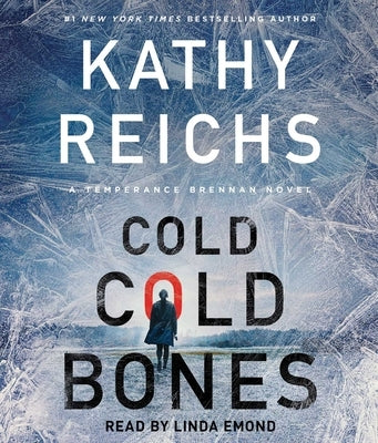 Cold, Cold Bones by Reichs, Kathy