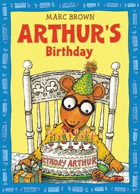 Arthur's Birthday by Brown, Marc