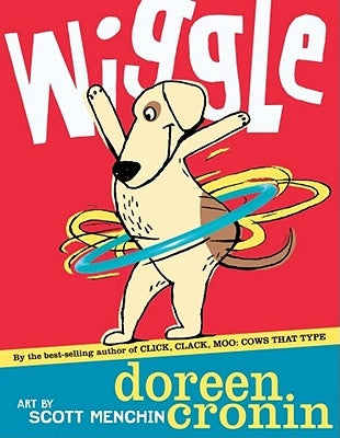 Wiggle by Cronin, Doreen