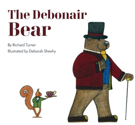 The Debonair Bear by Turner, Richard