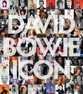 David Bowie: Icon: The Definitive Photographic Collection by Iconic Images