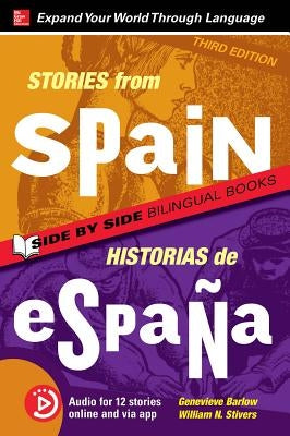 Stories from Spain / Historias de España, Premium Third Edition by Barlow, Genevieve