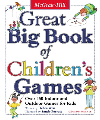 Great Big Book of Children's Games by Wise, Derba