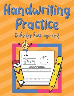 Handwriting Practice Books For Kids Age 4-8: Letter Tracing Kindergarten Handwriting Book For Girls 1st Grade 2nd Grade Handwriting Paper Notebook ABC by Shepherd, Claire