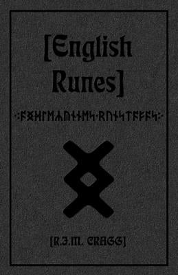 English Runes by Cragg, Rjm