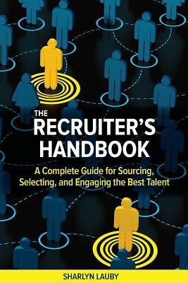 Recruiter's Handbook by Lauby, Sharlyn