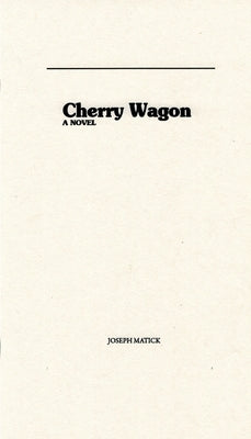 Cherry Wagon by Matick, Joseph